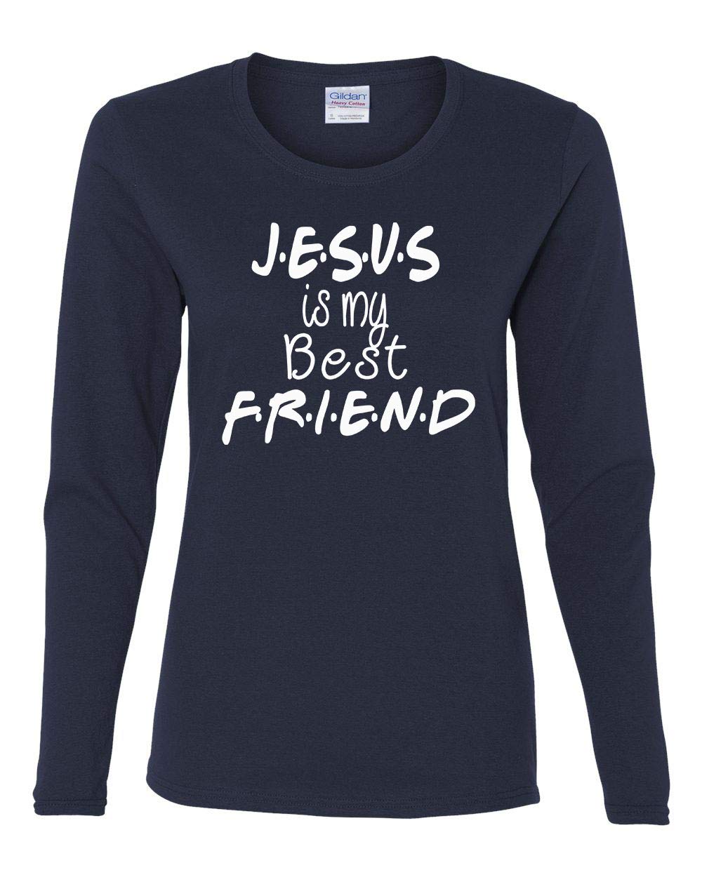 TSC Jesus is My Best Friend Ladies Long Sleeve T-Shirt - Faith-Inspired Comfort for Church, Bible Study, and Daily Wear