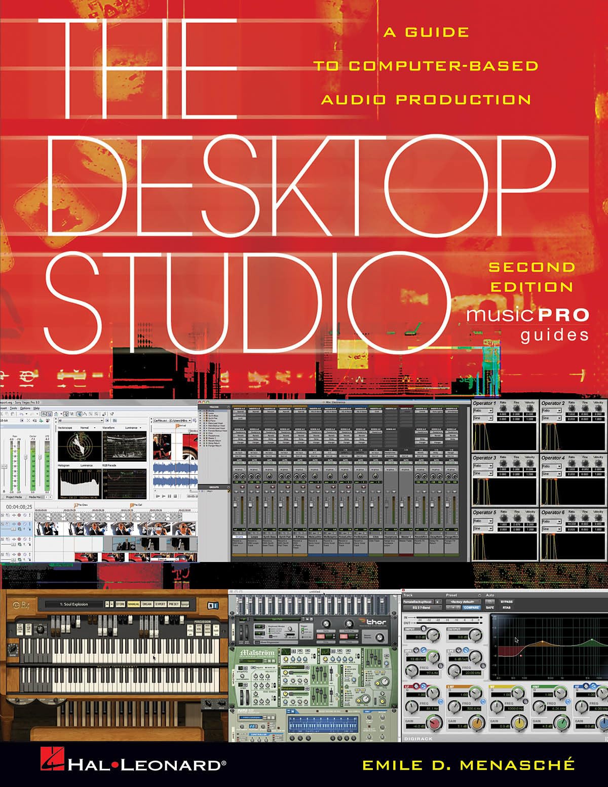 Music Pro Guide Books: The Desktop Studio (Revised Edition) - Essential for Home Recording, Music Production & Audio Engineering