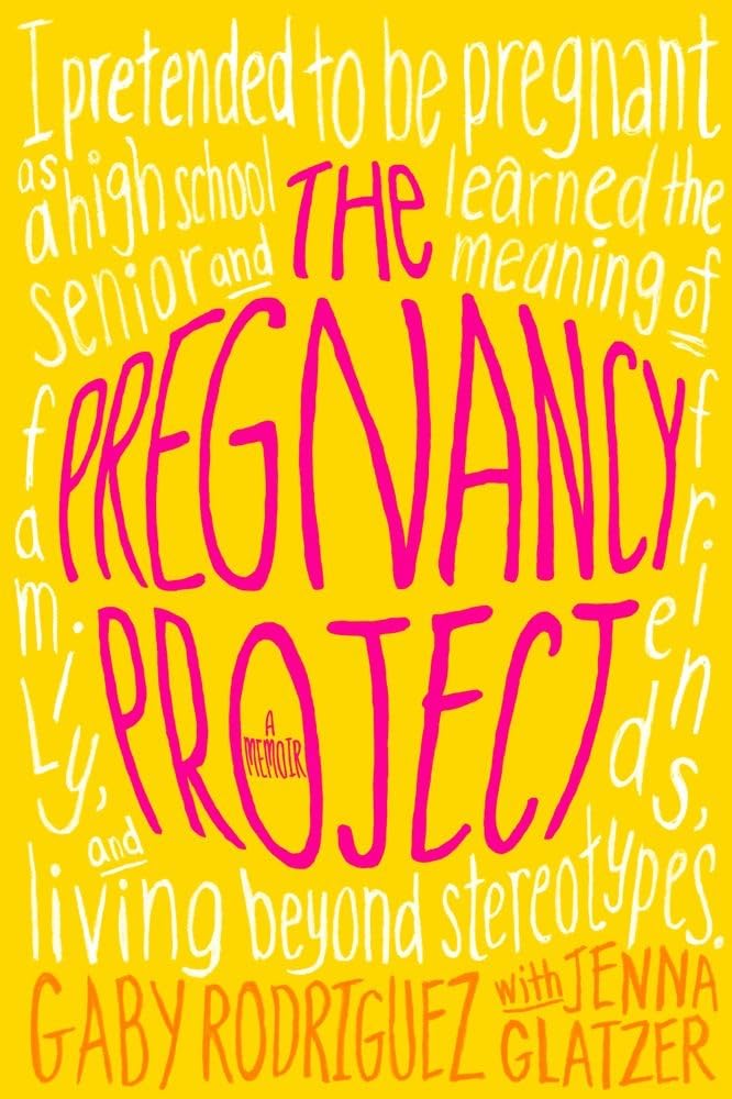 The Pregnancy Project: A Memoir - Inspiring True Story of Teen Pregnancy & Social Experiment | Perfect for Book Clubs, Parenting Discussions & Social Studies