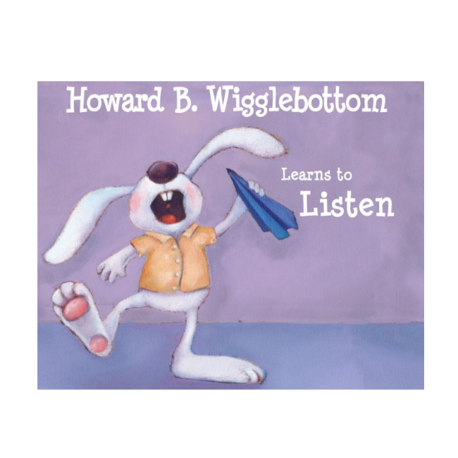 Binkow Howard - Howard B. Wigglebottom Learns to Listen Hardcover Book | Children's Storybook About Listening Skills for Classroom & Bedtime Reading