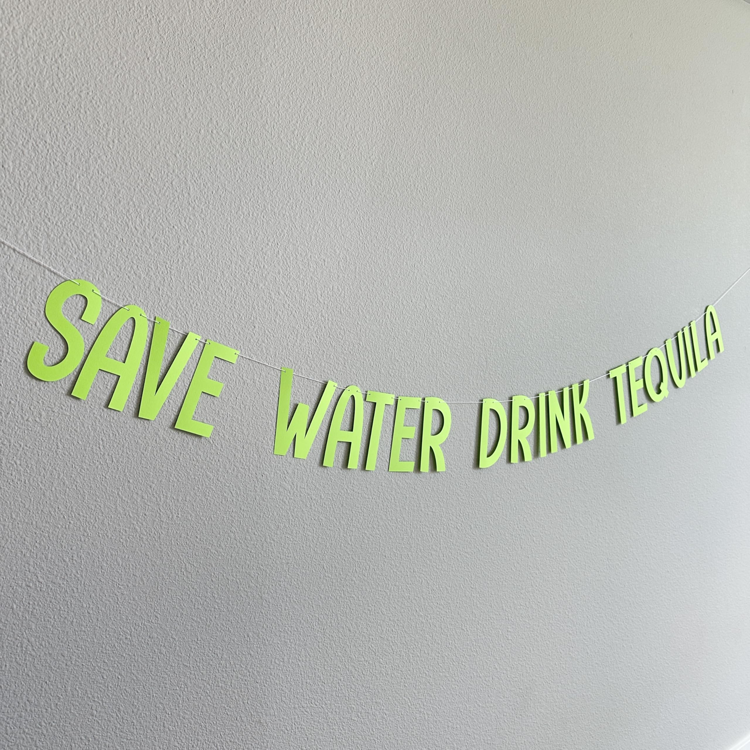 Eco-Friendly Tequila Party Banner - Save Water Drink Tequila Sign for Bachelorette & Fiesta Decorations | Perfect for Cinco de Mayo, Birthday Parties & Mexican Theme Events