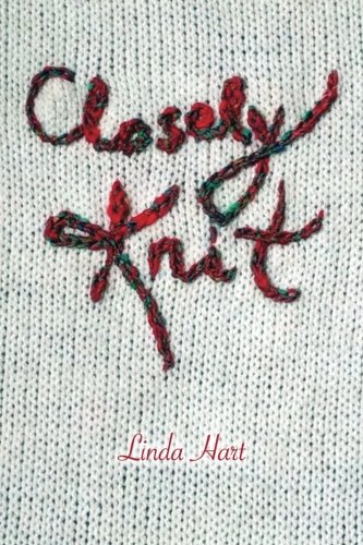 Closely Knit: Heartwarming Stories from a Knitting Group | Perfect for Knitting Enthusiasts & Book Clubs | Cozy Reading for Cold Nights & Crafting Gatherings