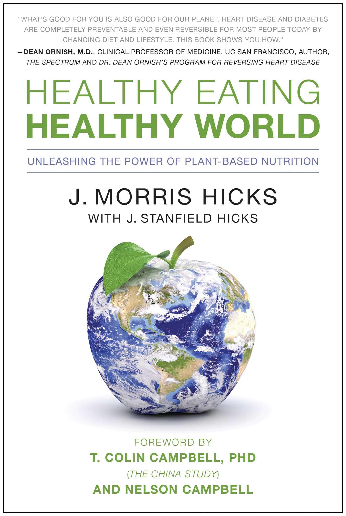 Healthy Eating, Healthy World: The Power of Plant-Based Nutrition for Weight Loss & Wellness | Vegan Diet Guide for Busy Professionals & Families