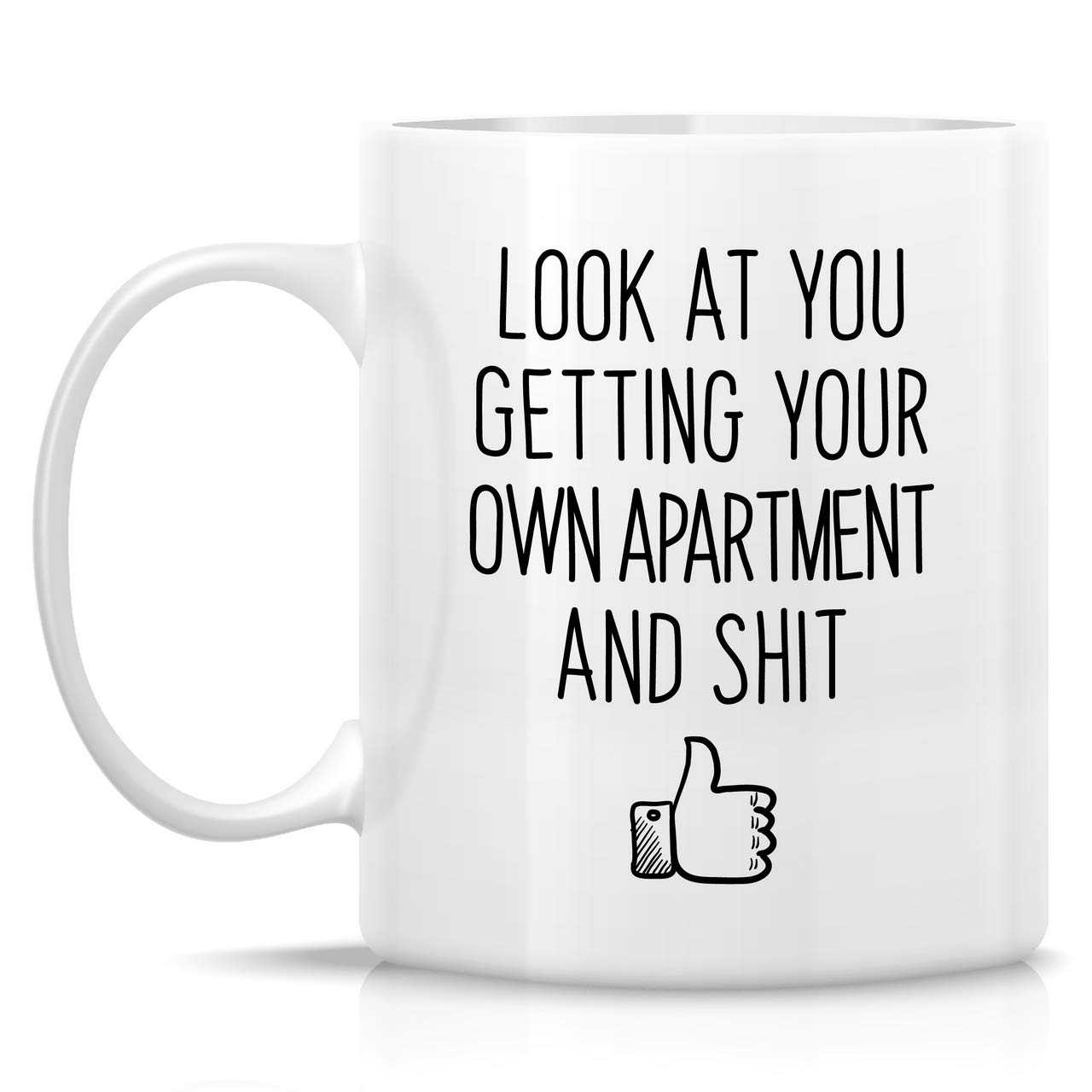 Retreez 11 Oz Funny Ceramic Coffee Mug - 'Look At You Getting Your Own Apartment' Sarcastic Housewarming Gift for Friends, Coworkers, Family (Dad, Mom, Sister, Brother) - Perfect for New Home Celebrations, Office Humor & Birthday Presents