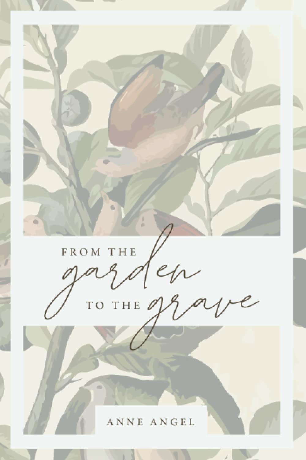From the Garden to the Grave: Walking in Eden - Biblical-Inspired Christian Devotional Book for Spiritual Growth & Reflection | Perfect for Bible Study, Small Groups & Personal Meditation