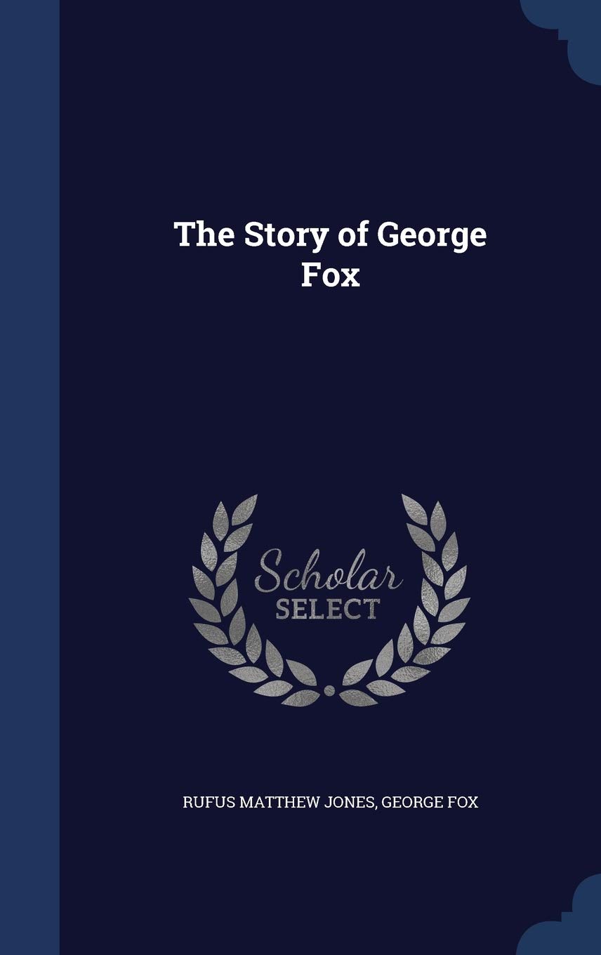 The Inspiring Life Story of George Fox - Biography of the Quaker Founder | Perfect for History Enthusiasts & Religious Studies