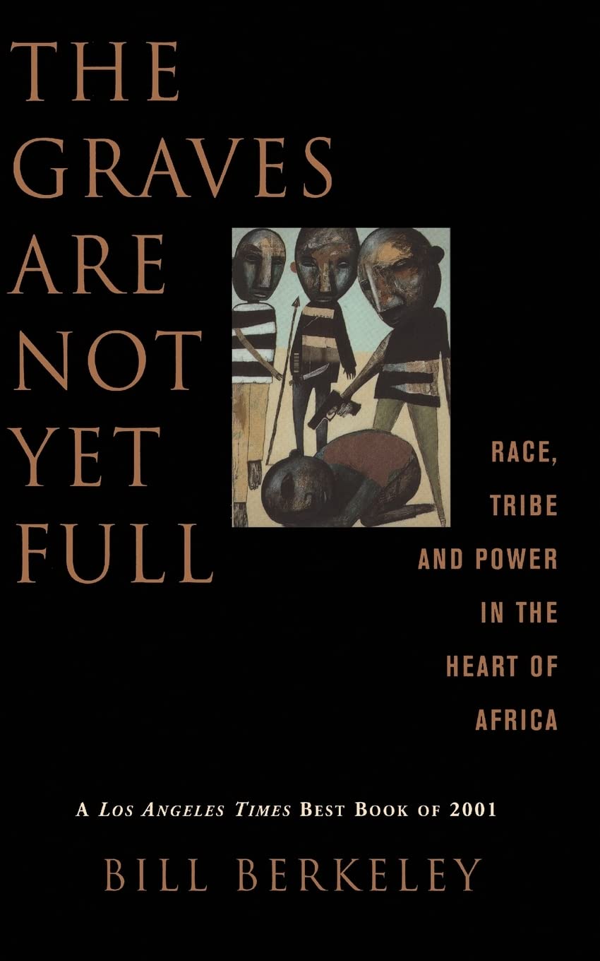 The Graves Are Not Yet Full: Race, Tribe and Power in Modern America - Exploring Racial Dynamics & Social Issues in Contemporary US Society
