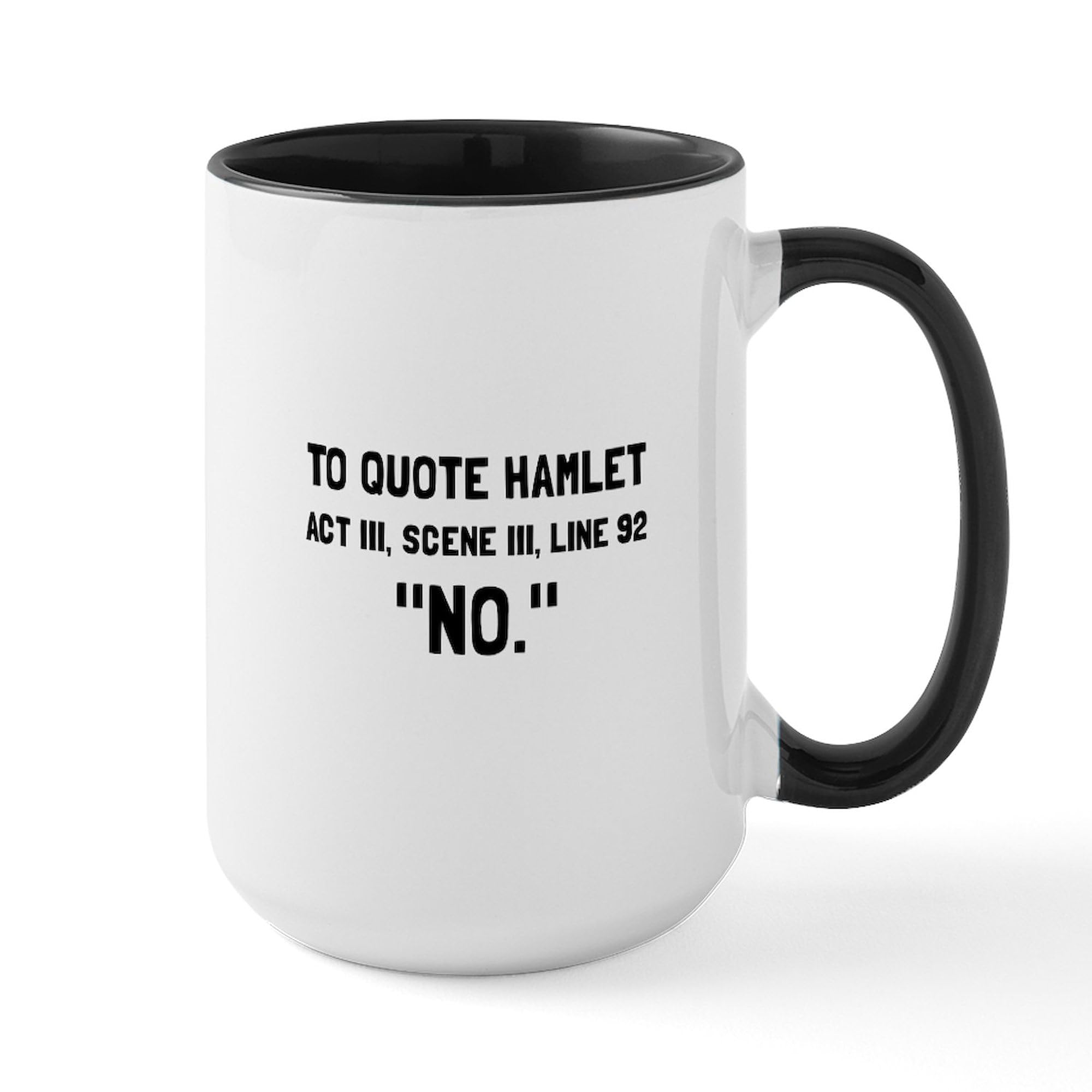 Hamlet Quote Ceramic Coffee Mug 15 oz (444 ml) - Shakespeare Inspired Gift for Writers & Book Lovers - Perfect for Tea, Coffee & Office Use