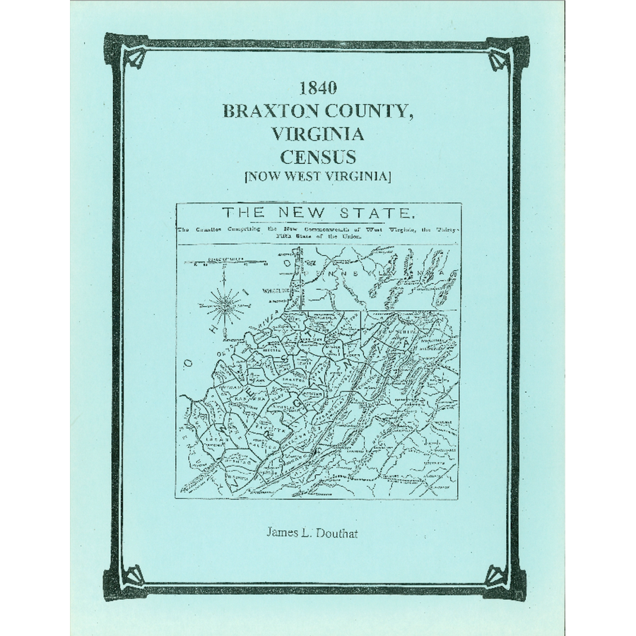 1840 Braxton County West Virginia Census Records - Genealogy & Family History Research for Ancestral Search