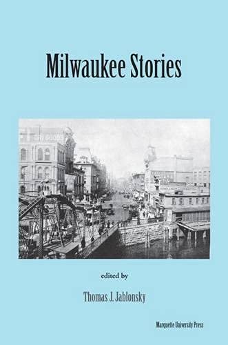 Milwaukee Stories: Urban Life Series Book - Explore City Life & Culture | Perfect for Travelers, History Buffs & Book Clubs
