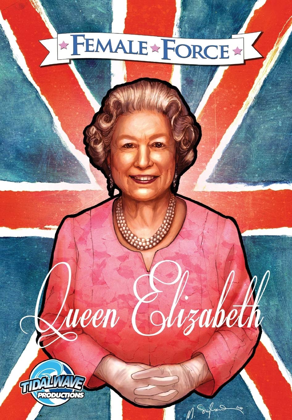 Female Force: Queen of England Elizabeth II - Biography Book for Women's History & Leadership Inspiration - Perfect for Book Clubs, History Buffs & Royal Family Fans