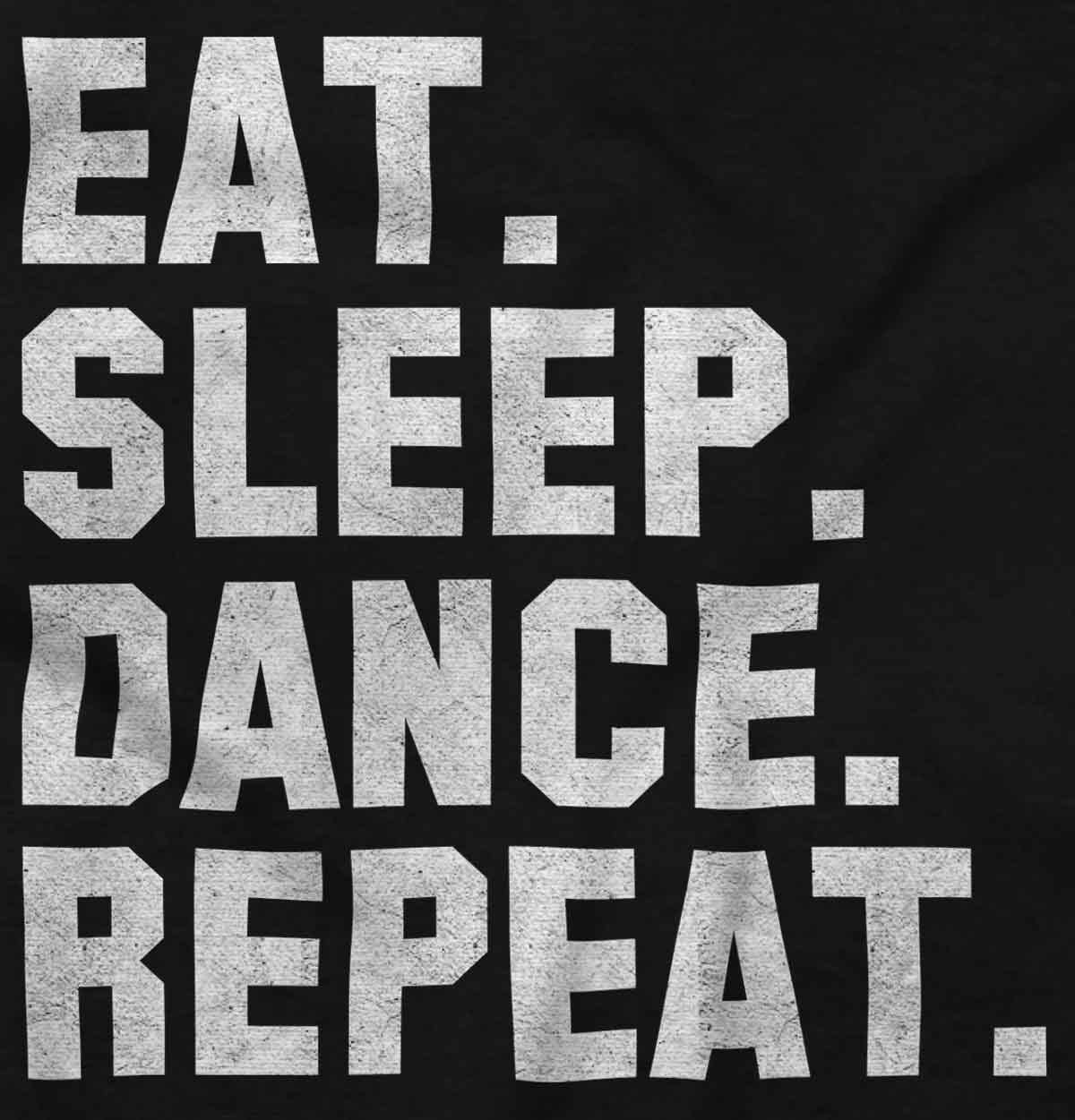 Eat Sleep Dance Repeat Hoodie - Women's Dancer Lifestyle Sweatshirt | Comfortable Pullover for Dance Practice, Gym & Casual Wear