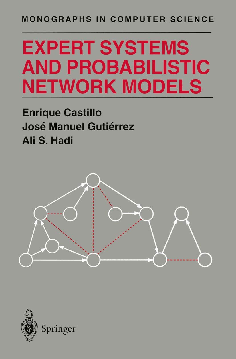 Expert Systems and Probabilistic Network Models - Computer Science Monograph | AI Decision Making & Machine Learning Applications