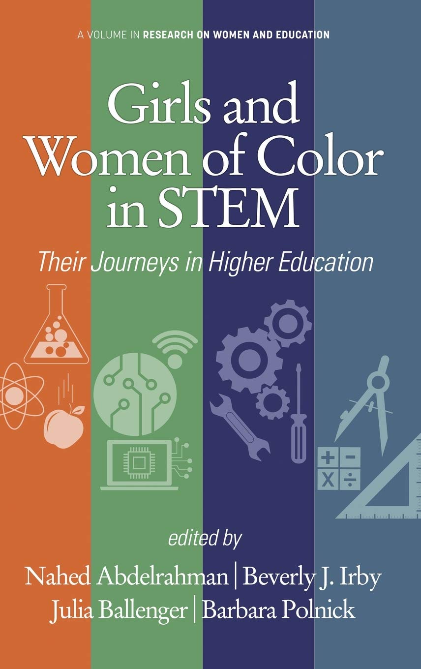 Girls and Women of Color in STEM: Higher Education Journeys & Career Paths - Research on Women in Education | Inspiring Stories for Classroom & Career Development
