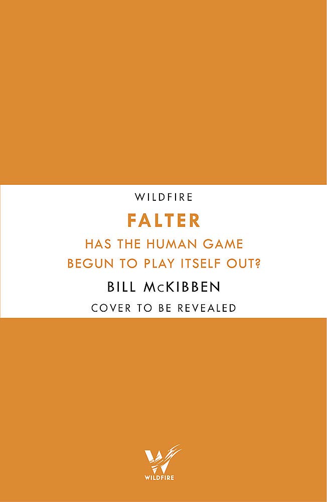 Falter: Has the Human Game Begun to Play Itself Out? - Thought-Provoking Book on Humanity's Future - Perfect for Book Clubs & Environmental Discussions