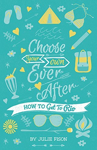 How to Get to Rio by Julie Fison - Travel Adventure Novel for Teens (2015) | Perfect for Summer Reading & Book Club Discussions