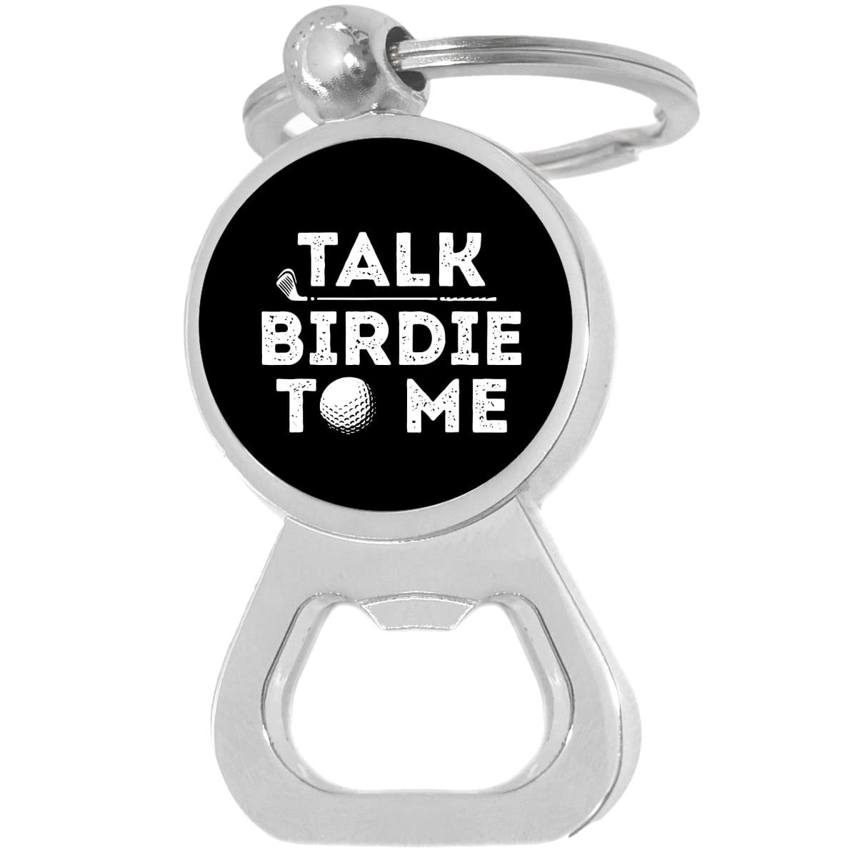 Talk Birdie to Me Bottle Opener Keychain - Fun Novelty Bottle Opener Gift for Beer Lovers, Camping, Parties & Outdoor Adventures