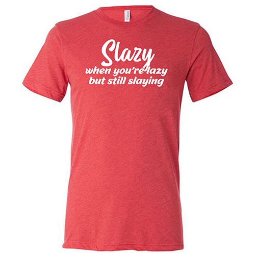 Slazy Unisex T-Shirt - Comfortable & Stylish Lazy Day Outfit for Men & Women | Perfect for Lounging, Relaxing & Casual Wear