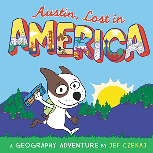 Austin, Lost in America: A Geography Adventure Book for Kids - Fun Educational Travel Story for Children's Learning & Classroom Activities
