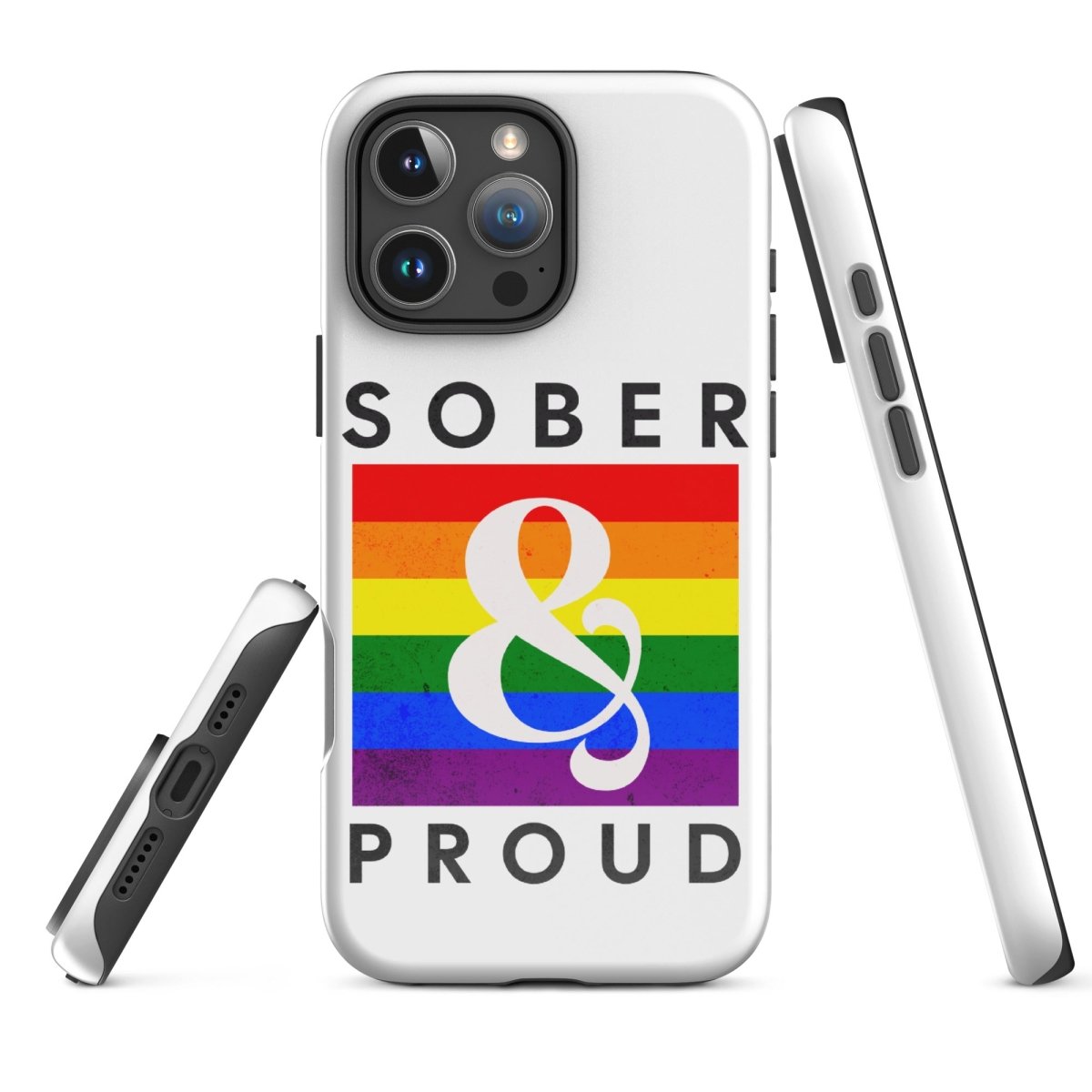 Sober & Proud iPhone Case - Stylish Protective Phone Cover for iPhone 13/14/15 Pro Max - Perfect for Recovery Support, AA Meetings & Sober Living