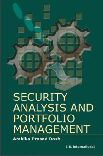 Security Analysis and Portfolio Management - Investment Strategies for Risk Management & Wealth Growth | Best for Financial Advisors & Individual Investors