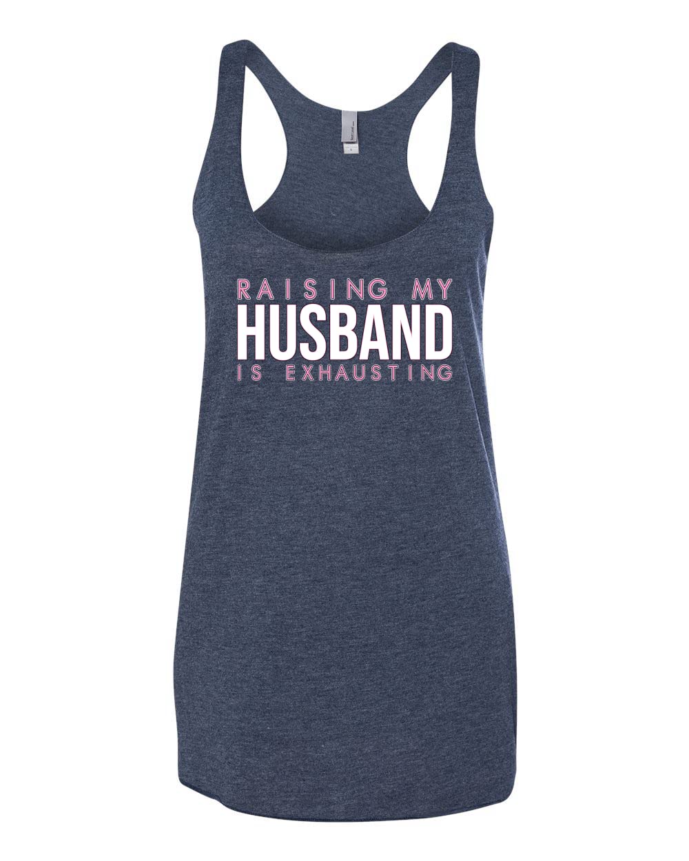 Funny 'Raising My Husband is Exhausting' Tri-Blend Racerback Tank Top - Soft & Comfortable Women's Humor Shirt for Casual Wear, Gym, or Lounge