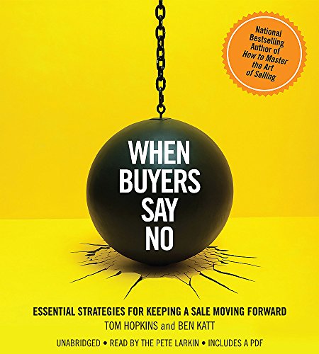 When Buyers Say No: Essential Sales Strategies to Close Deals & Boost Conversions | E-commerce & Retail Sales Tips