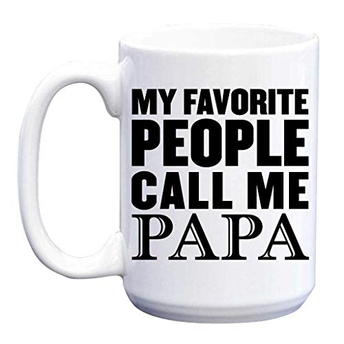 My Favorite People Call Me Papa