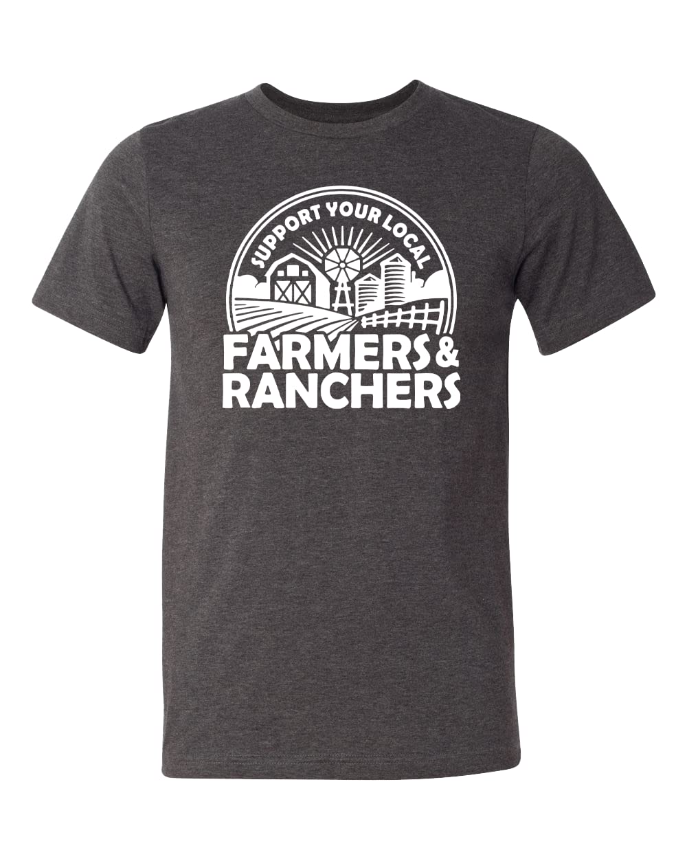 Support Local Farmers & Ranchers T-Shirt - Farm Girl & Farmer Apparel - Farmers Market Tee - Positive Agriculture Shirt - Ranch Life Clothing for Men & Women - Perfect for Farm Visits, Farmers Markets & Rural Lifestyle