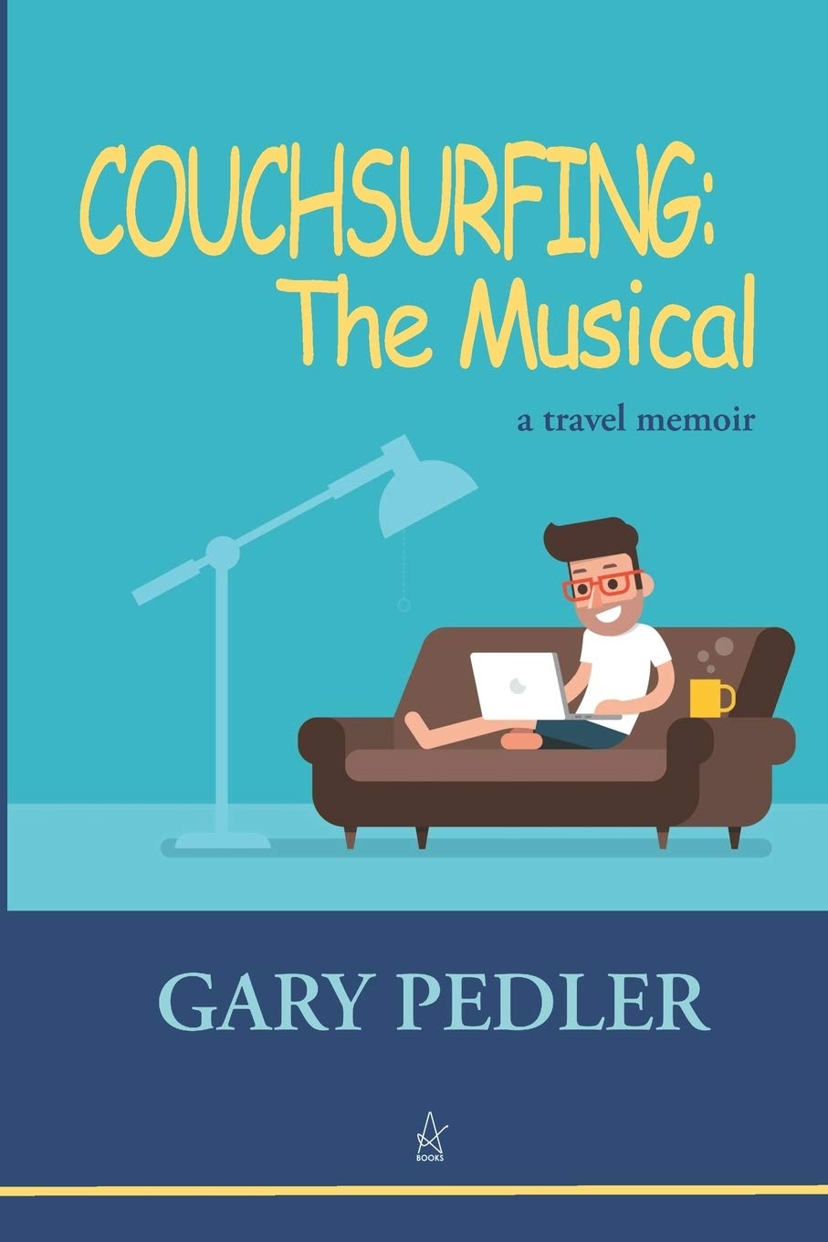 Couchsurfing: The Musical - A Travel Memoir Book | Adventure Stories & Backpacking Experiences | Perfect for Travel Enthusiasts & Wanderlust Readers