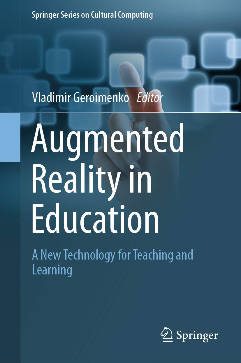 Augmented Reality in Education: Transforming Learning with AR Technology - Springer Series on Cultural Computing - Perfect for Classrooms, STEM Labs & Remote Learning