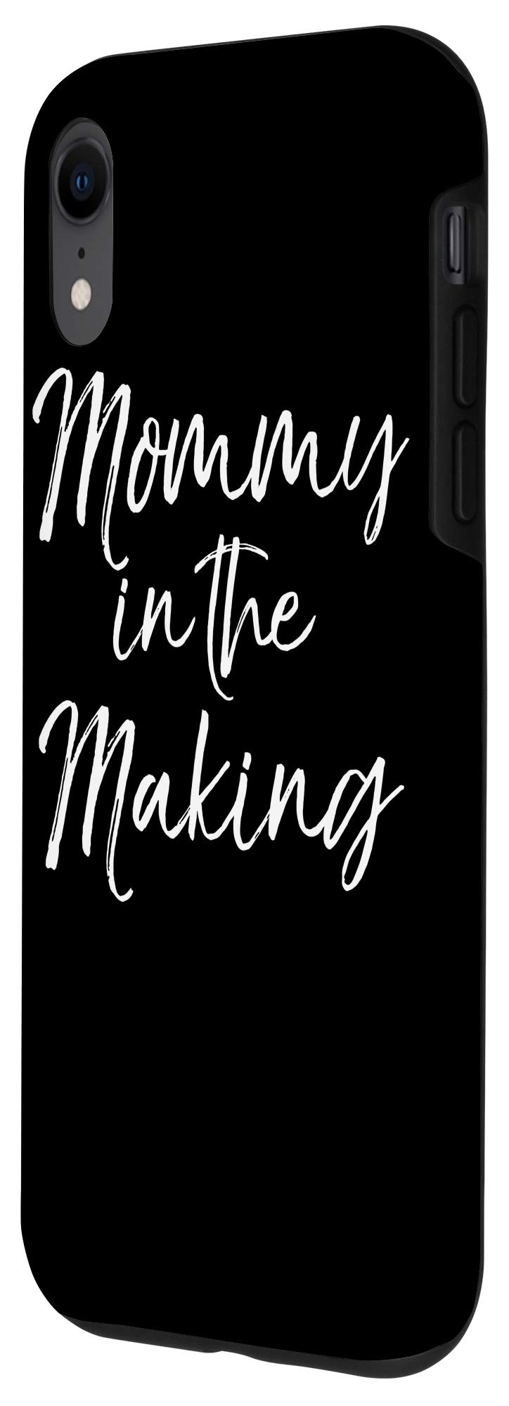 iPhone XR Pregnancy Phone Case - Cute Expecting Mom Quote Cover for Moms-to-Be | Perfect Gift for Baby Showers & Maternity Photos