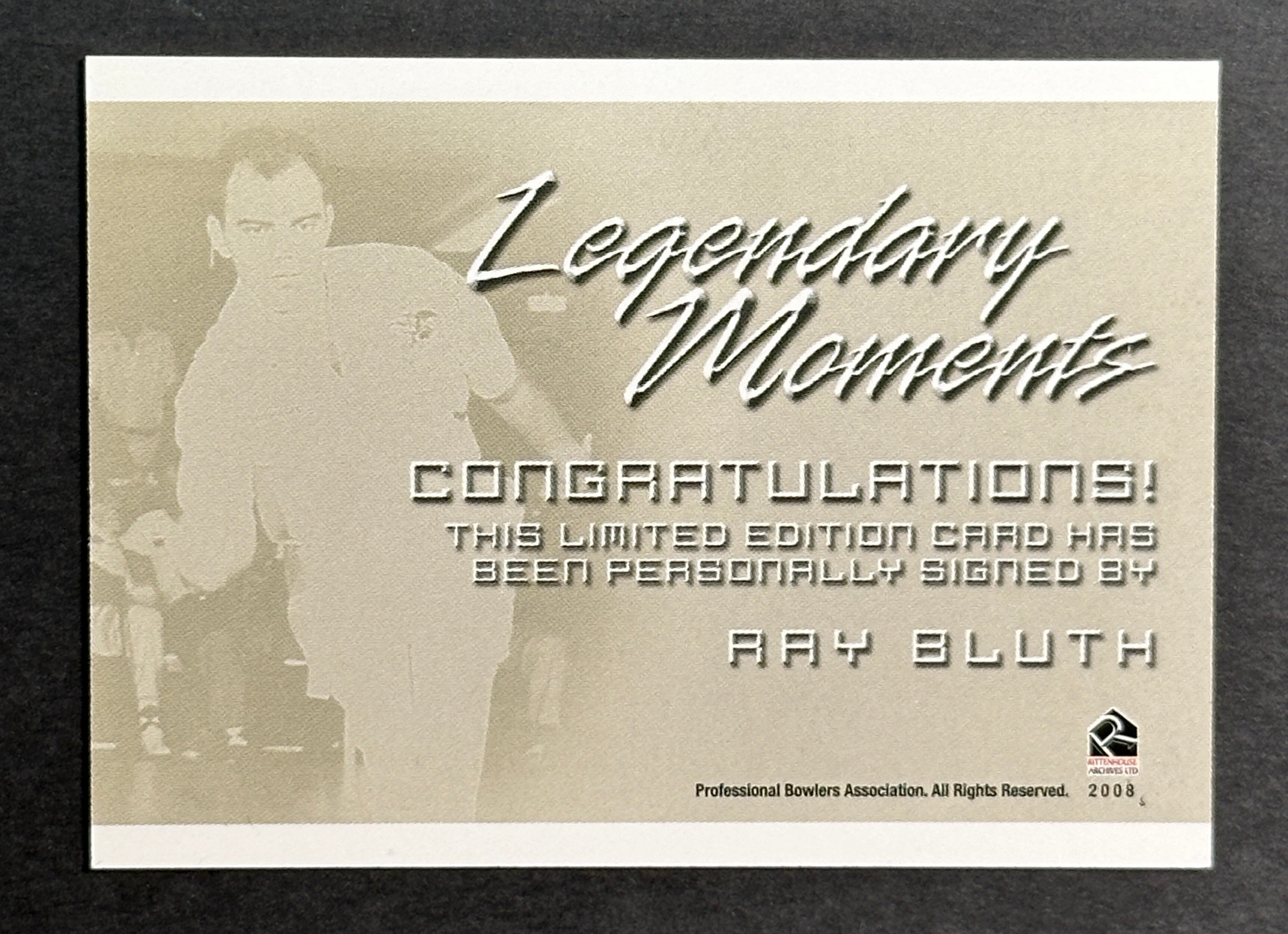 Ray Bluth 2008 Rittenhouse PBA Legendary Moments Autographed Bowling Trading Card - Perfect for Collectors and Bowling Enthusiasts