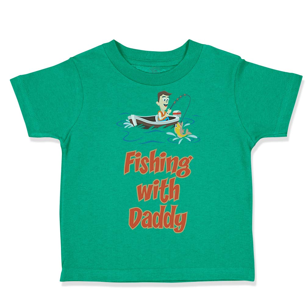 Funny Toddler Fishing T-Shirt - 'Fishing with Daddy' Cotton Tee for Boys & Girls - Fisherman Fish Hook Design in Kelly Green (Size 3T) - Perfect for Outdoor Adventures & Family Fishing Trips