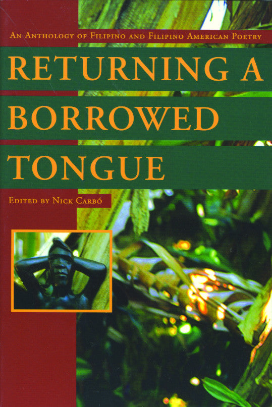 Returning a Borrowed Tongue: Filipino & Filipino American Poetry Anthology - Perfect for Literature Studies, Cultural Exploration & Poetry Lovers