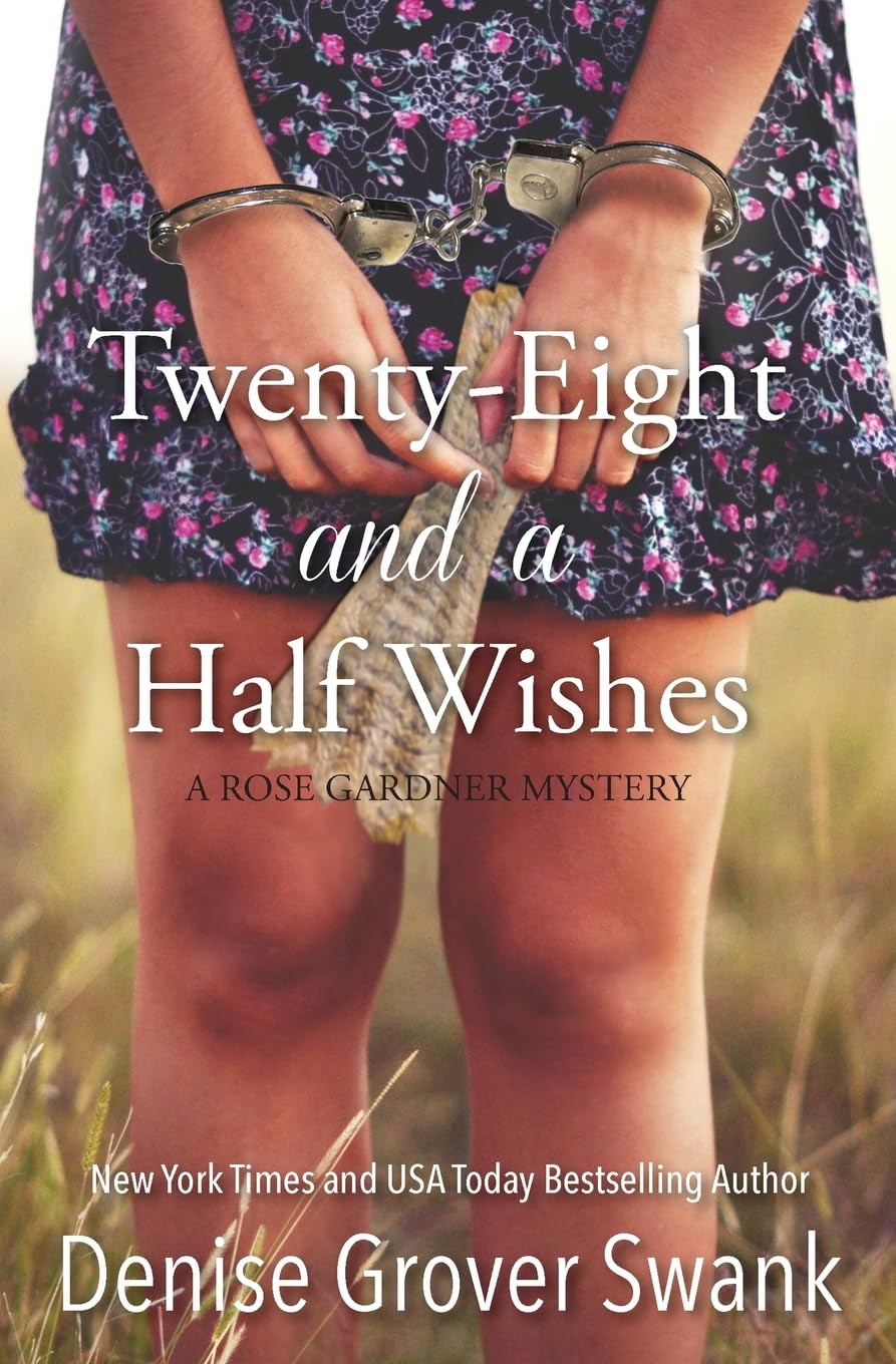 Twenty-Eight and a Half Wishes (Rose Gardner Mystery Book 1) - Small Town Cozy Mystery Novel for Book Clubs & Mystery Lovers