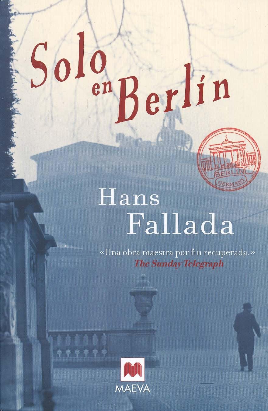 Solo en Berlín: The Recovery of a German Literary Masterpiece (Spanish Edition) - Perfect for Book Clubs, Literature Enthusiasts & German Culture Lovers