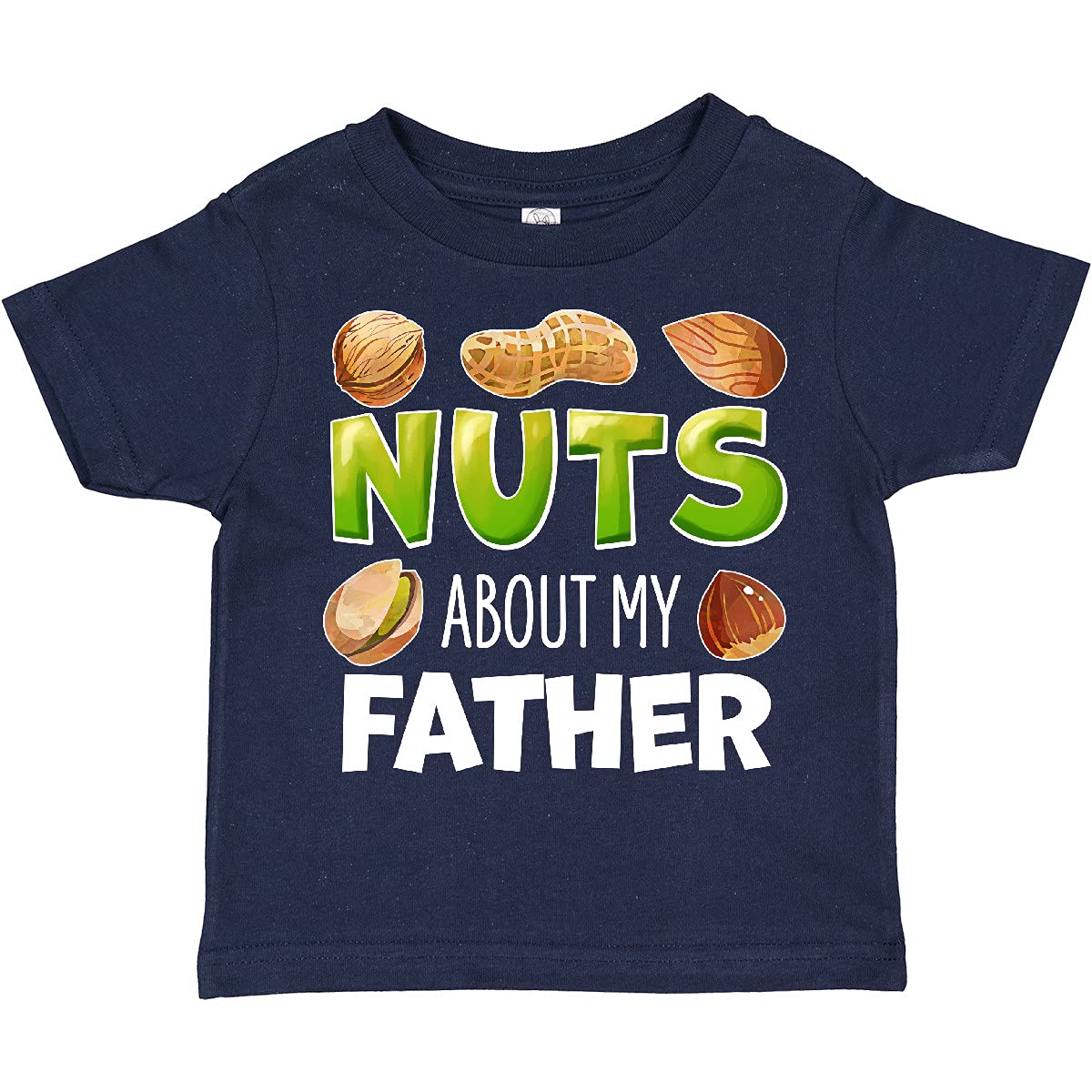 Inktastic Nuts About My Father Peanut Almond Pistachio Toddler T-Shirt - Cute Father's Day Gift for Kids & Fun Family Outfit