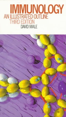 Immunology: An Illustrated Outline by David Male MA PhD | Comprehensive Guide to Immune System | Perfect for Medical Students & Researchers (1997)