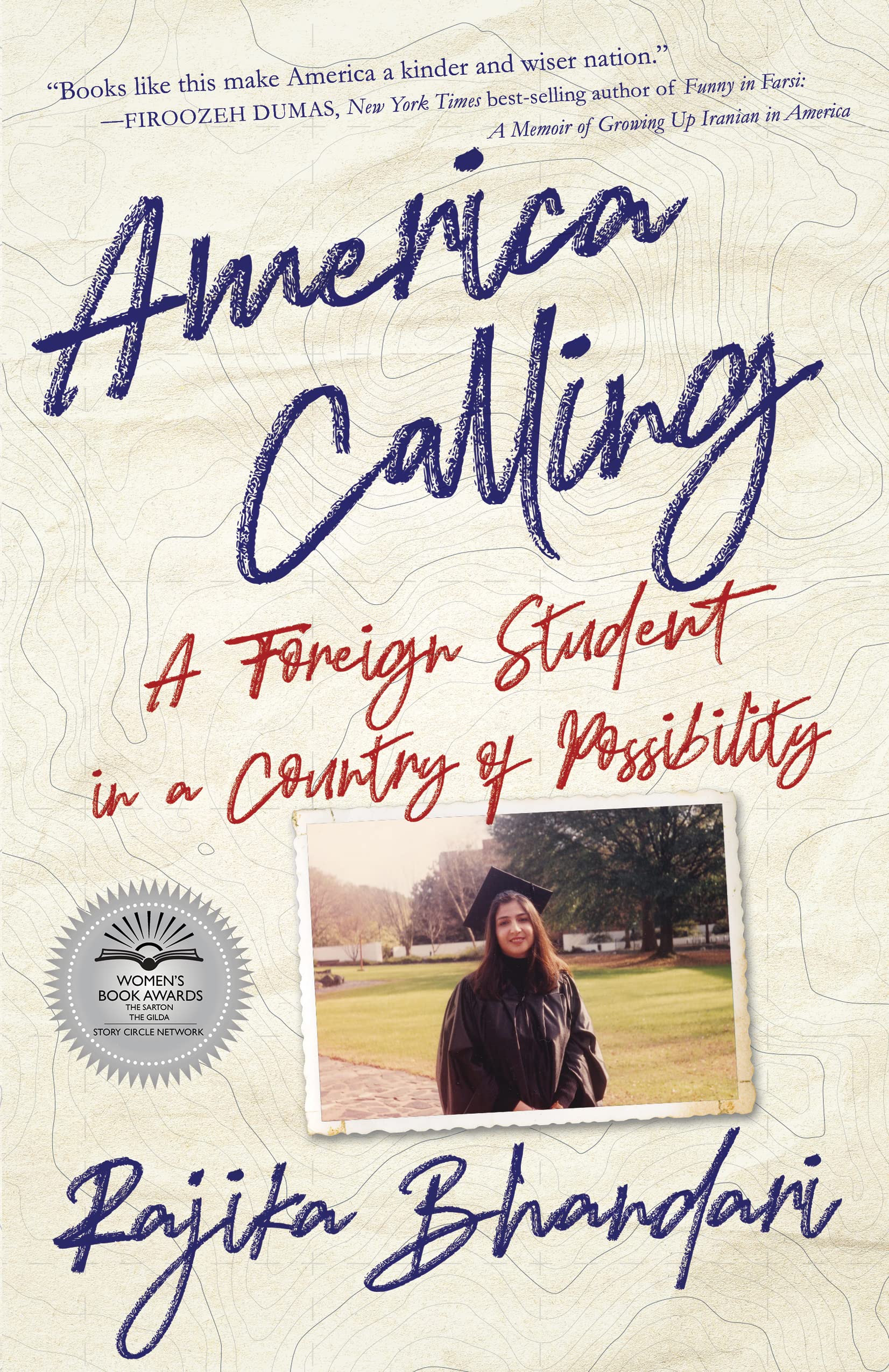 America Calling: A Foreign Student's Journey in the Land of Opportunity - Inspiring Memoir for International Students & Immigrants