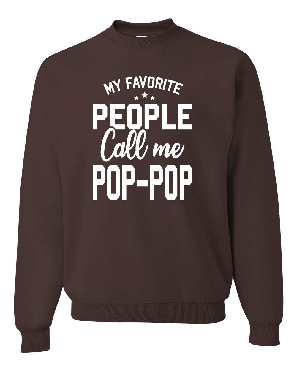 My Favorite People Call Me Pop-Pop Father Dad Grandpa Gift | Men's Father's Day Crewneck Sweatshirt - Perfect for Family Gatherings, Birthday Celebrations & Casual Wear