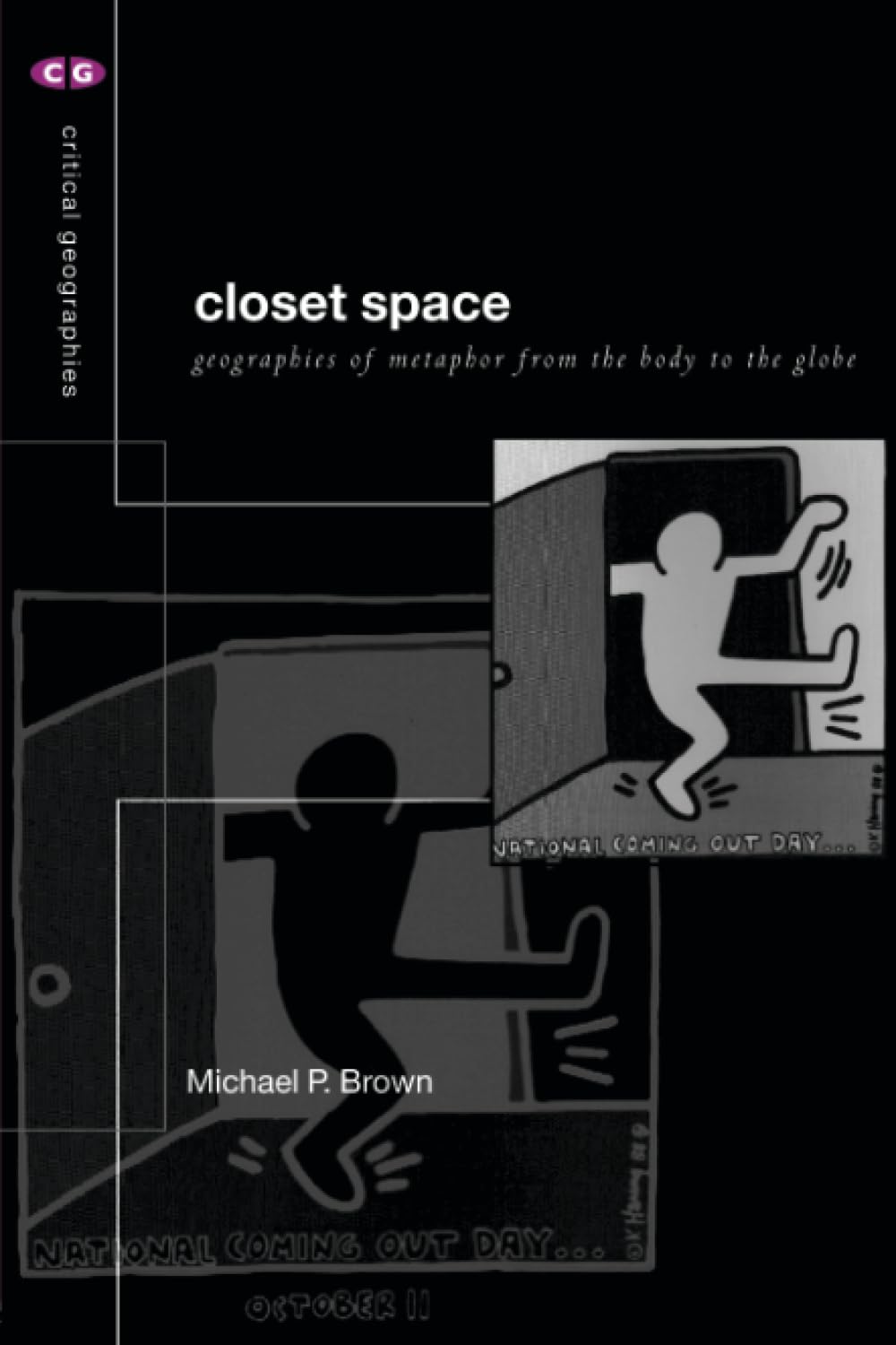 Closet Space: Geographies of Metaphor from Body to Globe - Critical Geography Book for Cultural Studies & Social Theory | Perfect for Academics, Researchers & Geography Enthusiasts