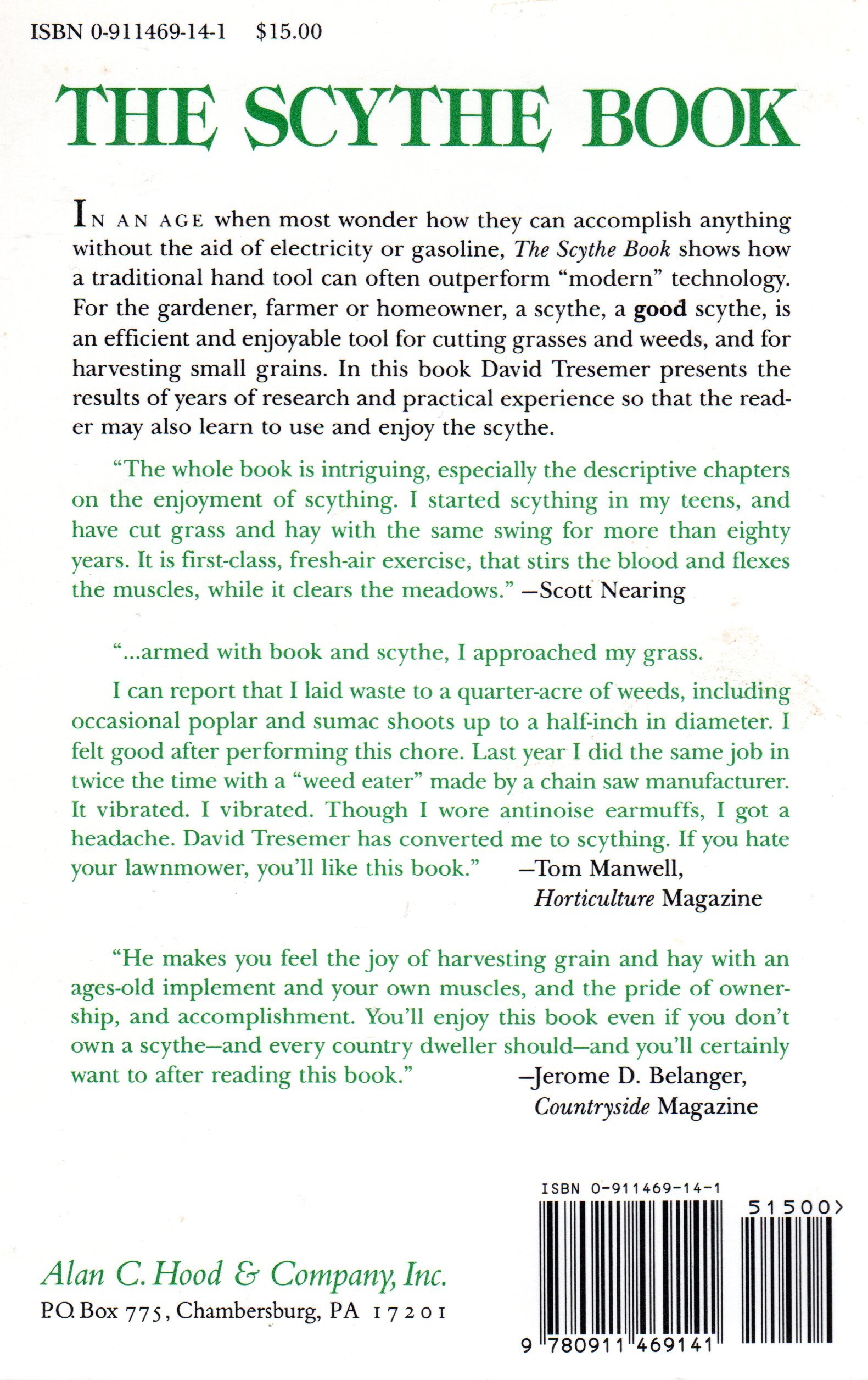 The Scythe Book: A Complete Guide to Mowing Hay, Cutting Weeds & Harvesting Small Grains with Hand Tools - Perfect for Homesteading, Sustainable Farming & Traditional Agriculture