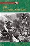 California Gold Rush History Book - American Moments & Historical Events - Perfect for Students, Teachers, and History Enthusiasts