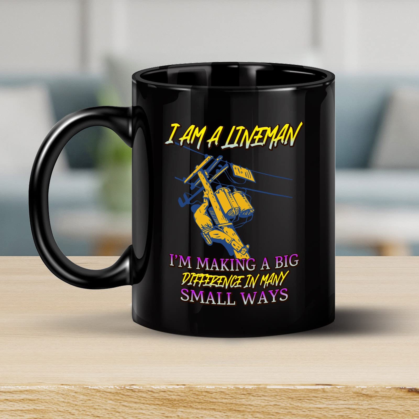Funny Lineman Coffee Mug - Unique Gift for Men, Women, Coworkers & Family - Birthday, Christmas Present - Perfect for Electricians & Power Line Workers - Enjoy Your Coffee with Humor at Work or Home