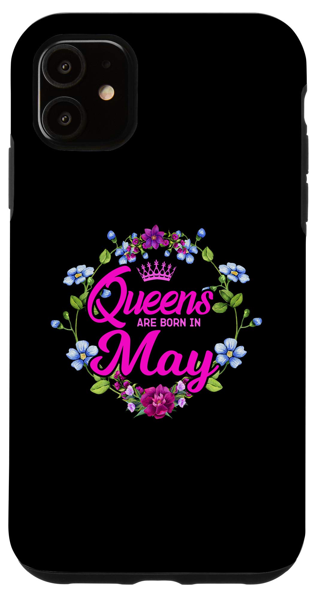 iPhone 11 Case - Elegant Queen Design - Perfect May Birthday Gift for Women - Durable Protective Phone Cover for Work, Travel & Everyday Use