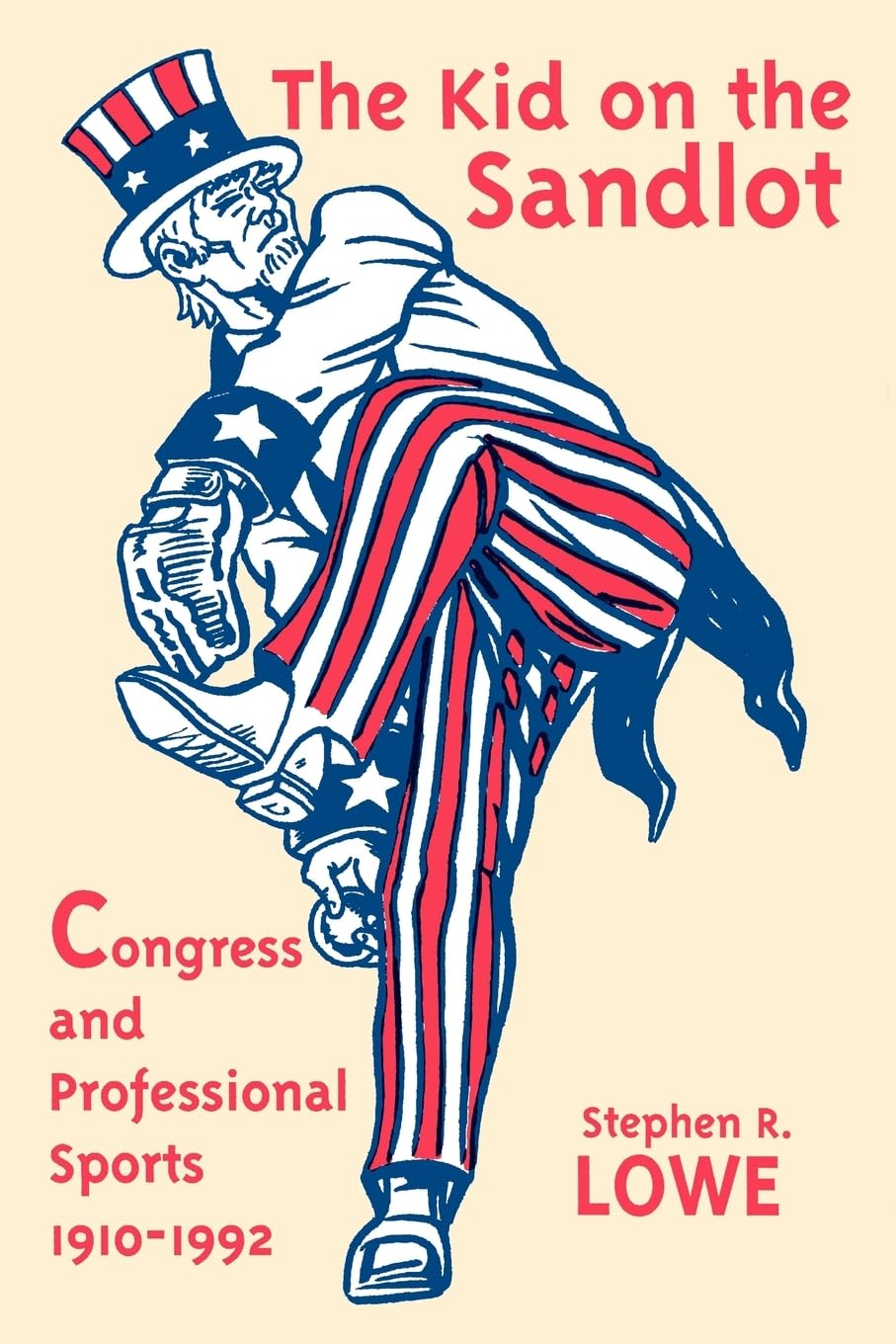 Kid on the Sandlot: Congress and Professional Sports 1910-1992 | Sports History & American Culture Book | Perfect for Baseball Fans & Political History Enthusiasts