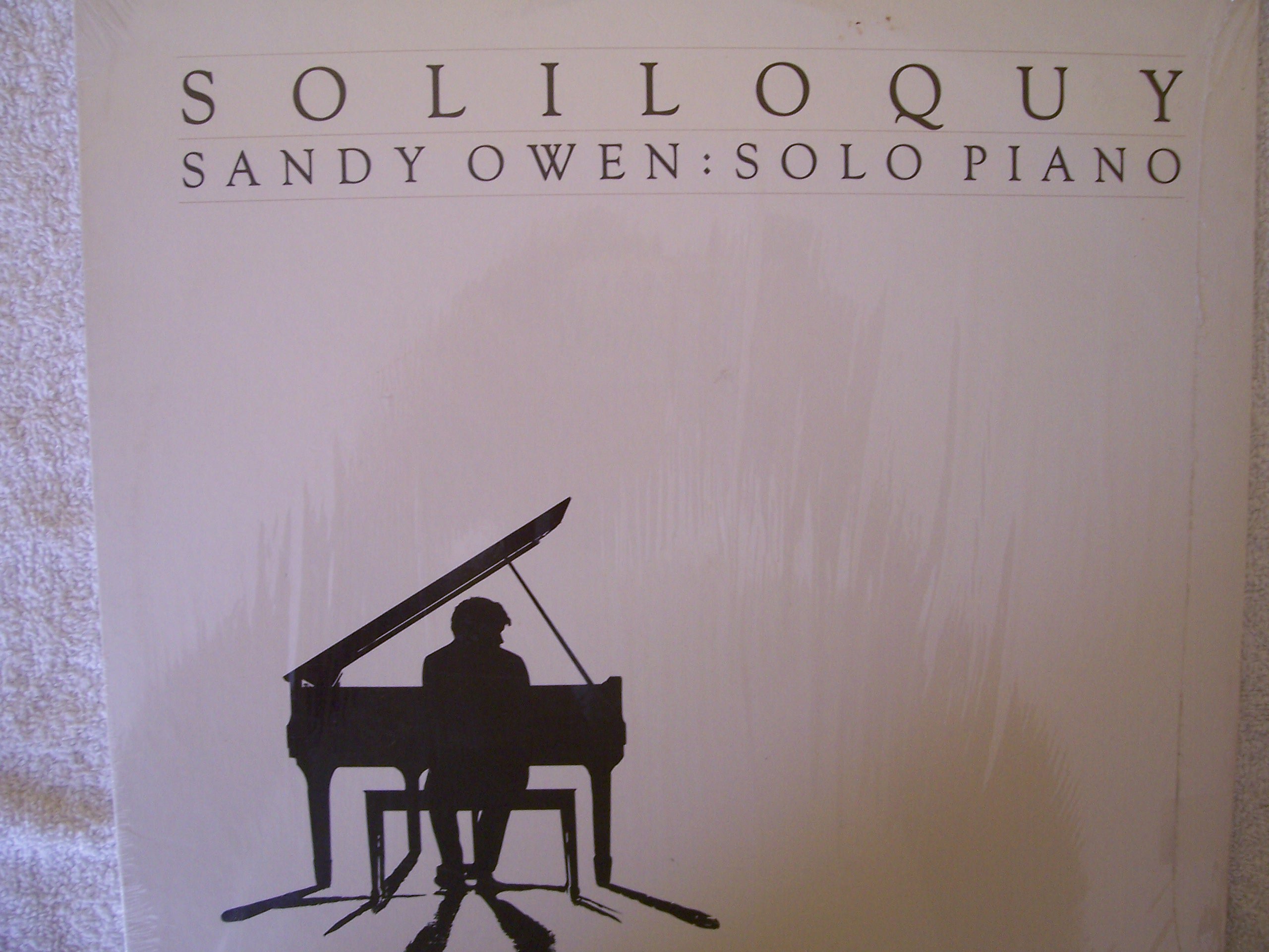 Soliloquy Sandy Owen: Solo Piano Music for Relaxation, Meditation & Romantic Ambiance | Perfect for Spa, Yoga & Dinner Parties