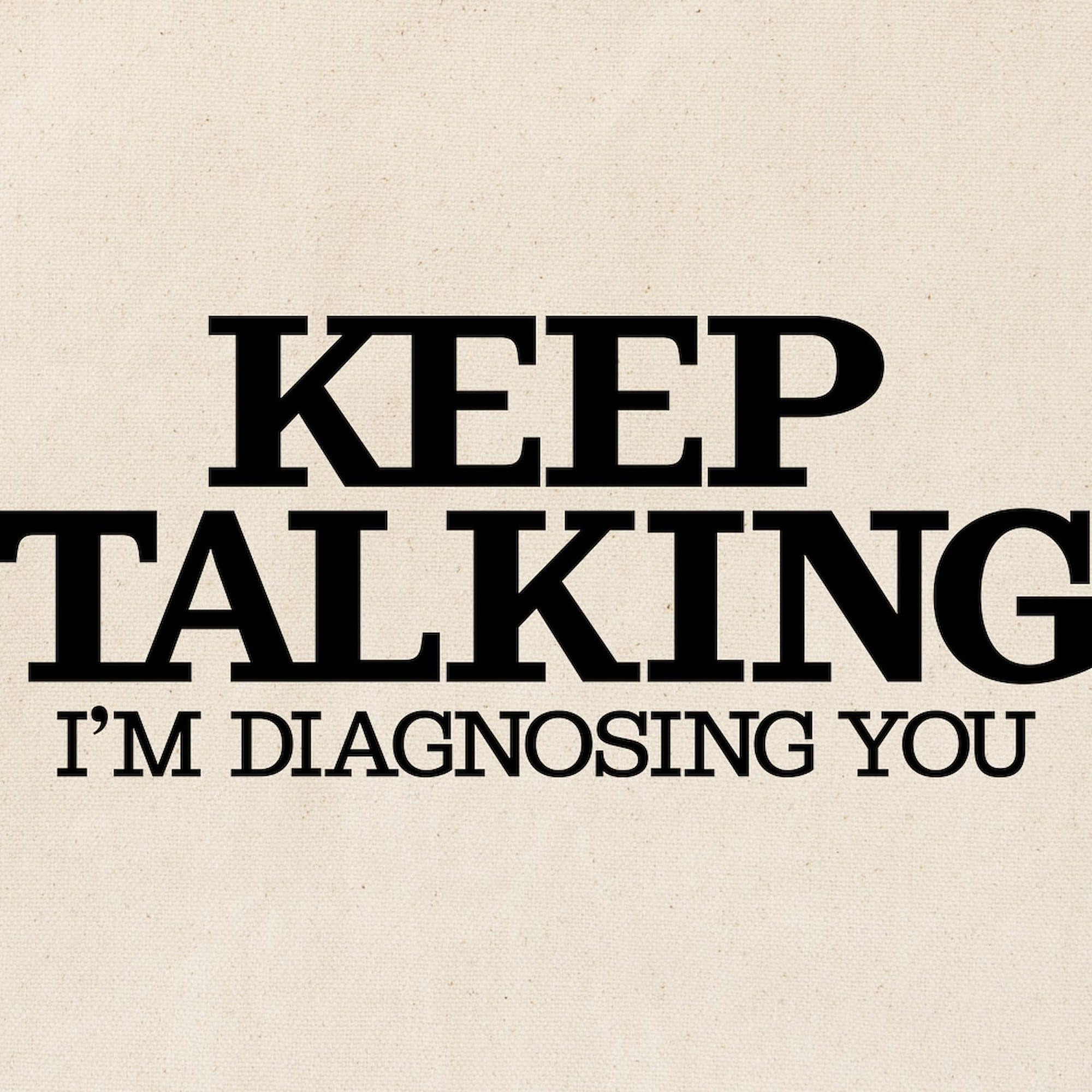 Keep Talking I'm Diagnosing You Tote Bag - Natural Canvas Reusable Shopping Bag for Doctors, Nurses & Medical Students - Perfect for Hospital Shifts, Grocery Runs & Everyday Use