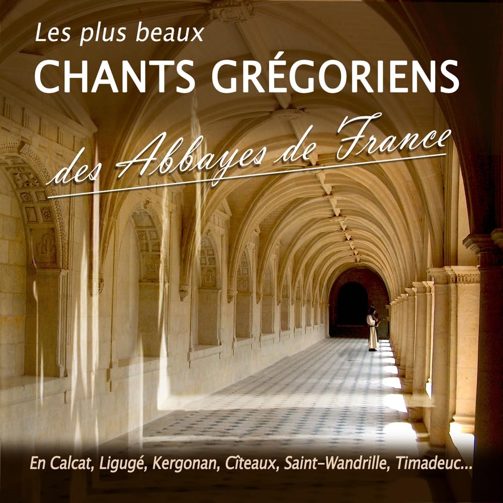 Gregorian Chants from French Abbeys - Sacred Music for Meditation, Prayer & Relaxation | Perfect for Church Services, Yoga & Spiritual Healing